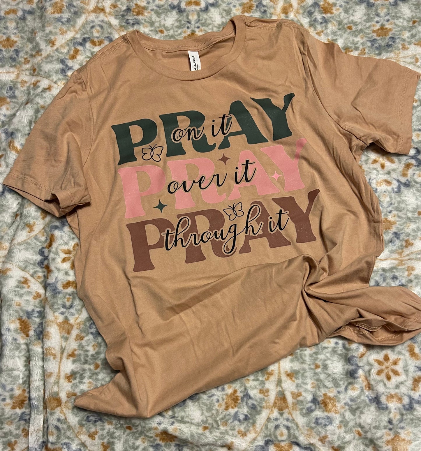 PRAY PRAY PRAY T-Shirt